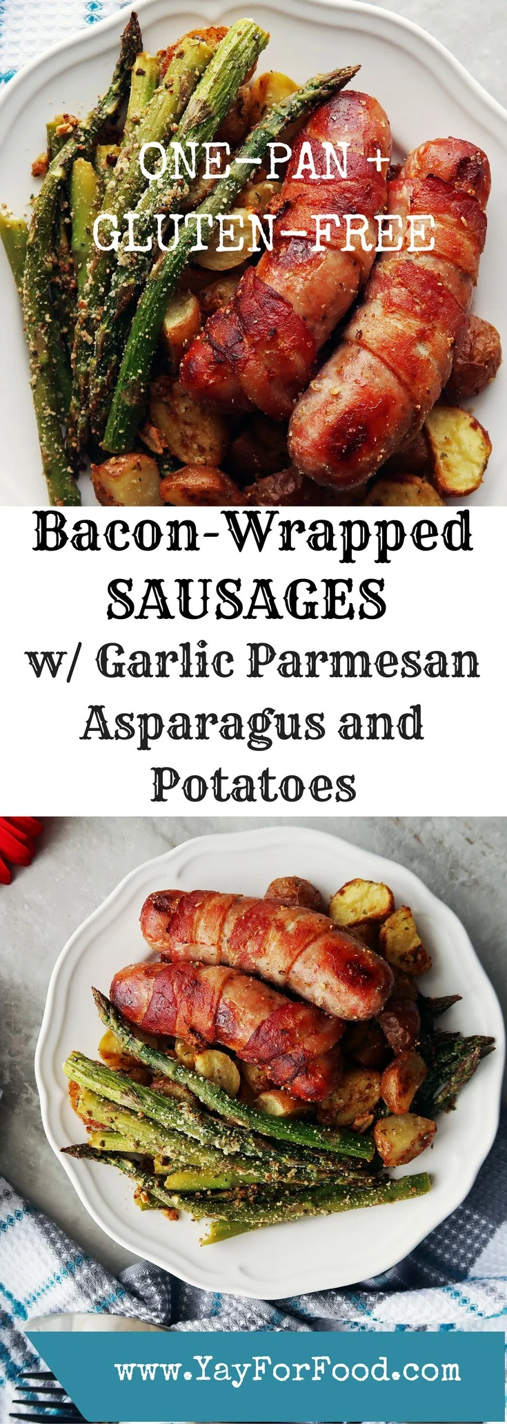 Bacon-Wrapped Sausages with Garlic Parmesan Asparagus and Potatoes ...
