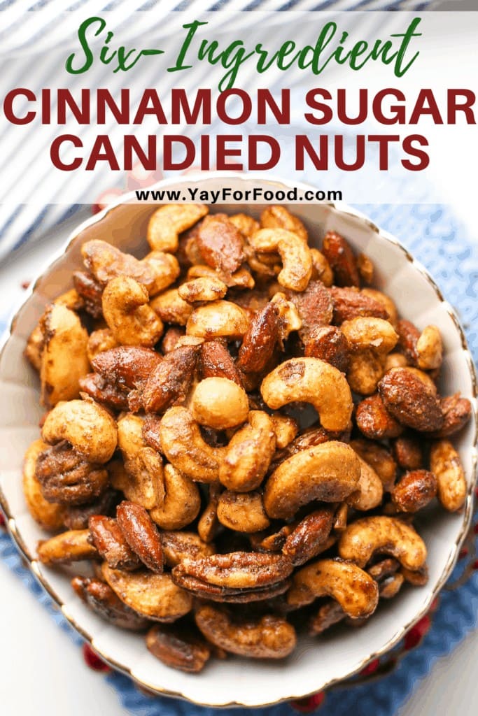 Six-Ingredient Cinnamon Sugar Candied Nuts - Yay! For Food