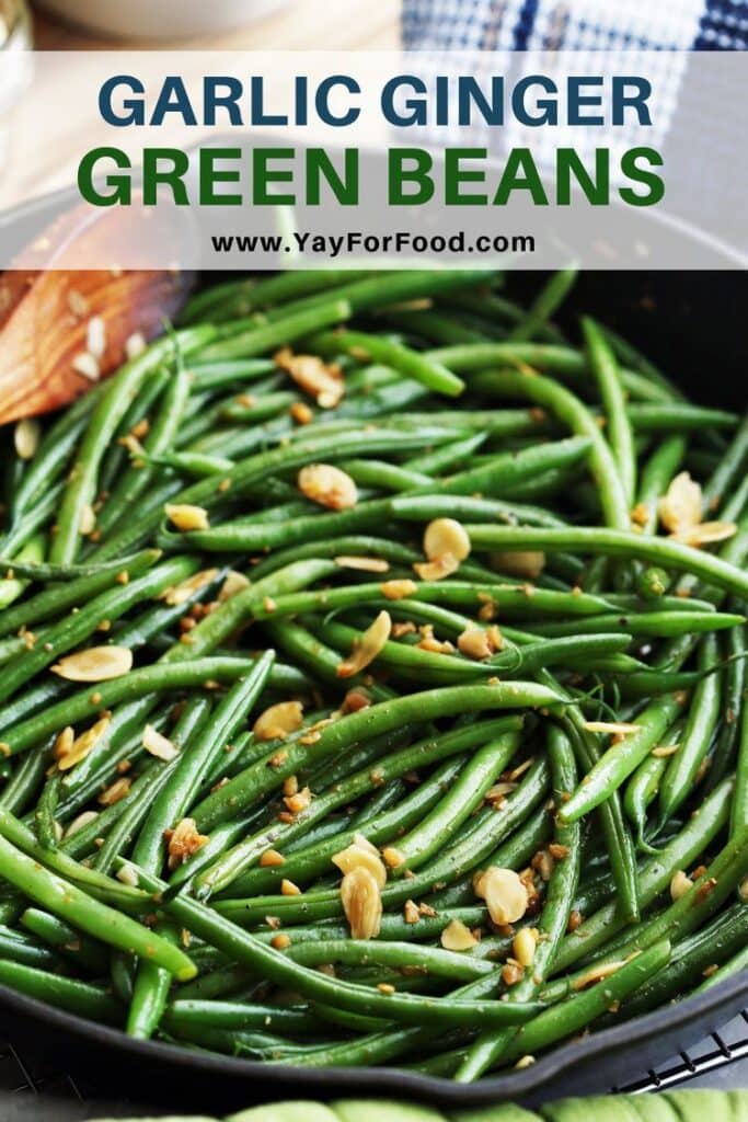 Garlic Ginger Green Beans Yay! For Food