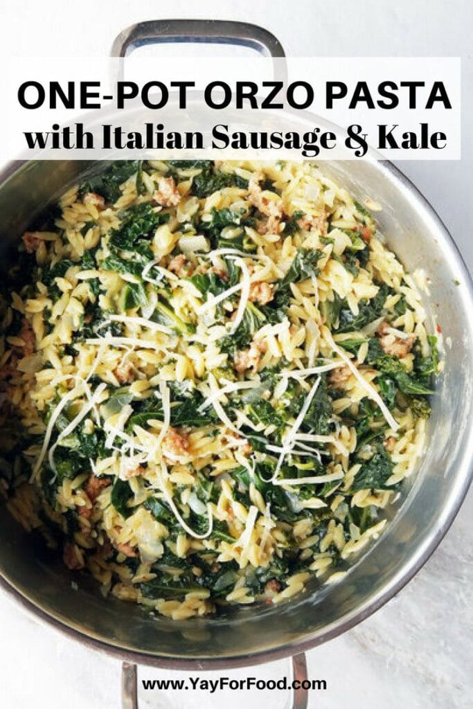 OnePot Orzo Pasta with Italian Sausage and Kale Yay! For Food