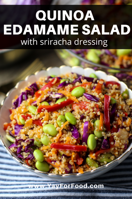 Quinoa Edamame Salad with Sriracha Dressing Yay! For Food