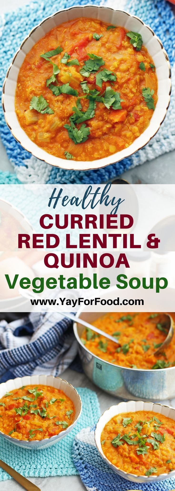 Healthy Curried Red Lentil and Quinoa Vegetable Soup - Yay! For Food