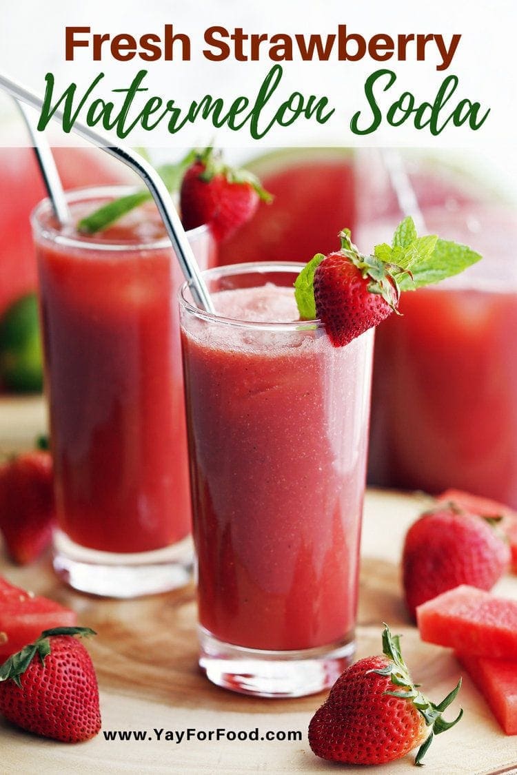 Fresh Watermelon Strawberry Soda Yay! For Food